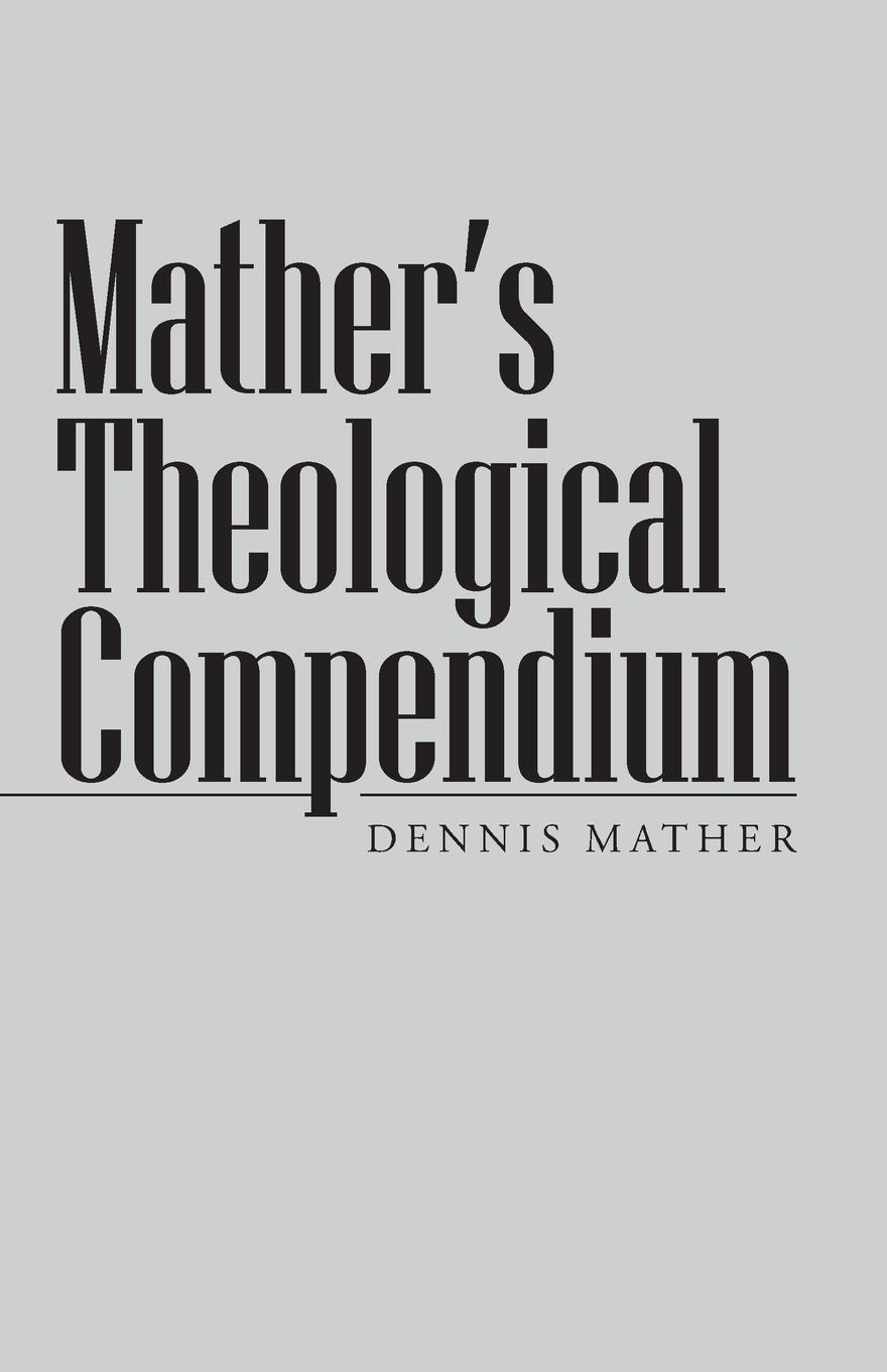Vorderes Coverbild Mather's Theological Compendium
