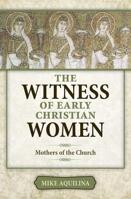 Vorderes Coverbild The Witness of Early Christian Women