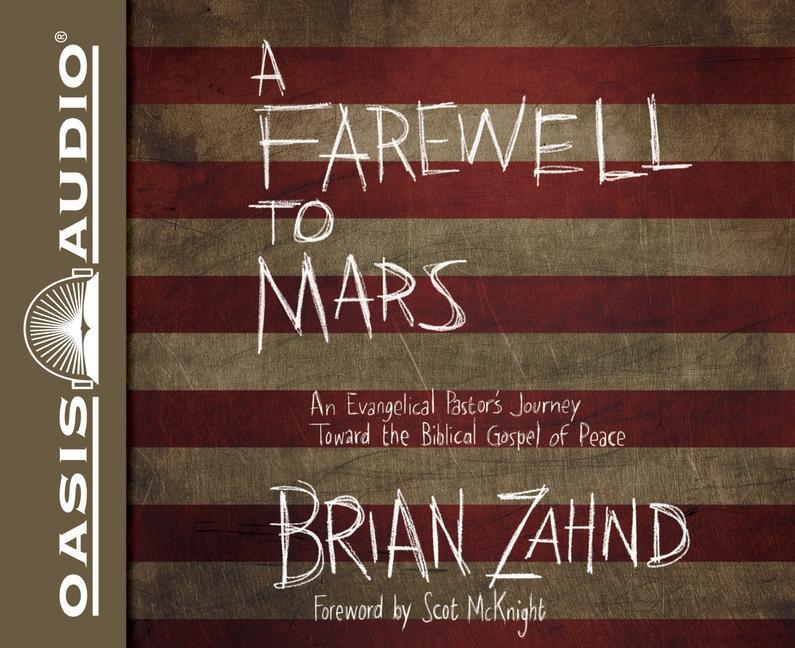 Vorderes Coverbild A Farewell to Mars: An Evangelical Pastor's Journey Toward the Biblical Gospel of Peace