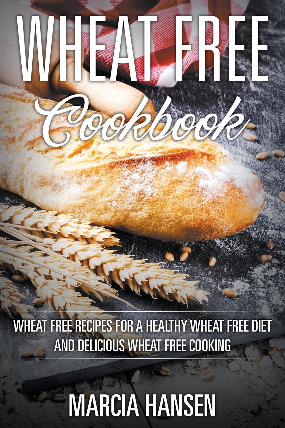 Vorderes Coverbild Wheat Free Cookbook