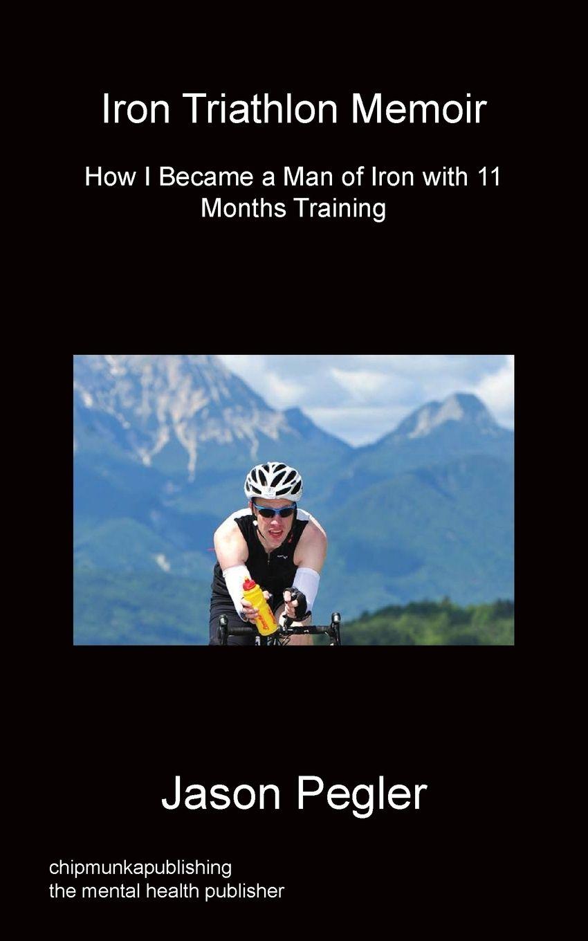 Vorderes Coverbild Iron Triathlon Memoir