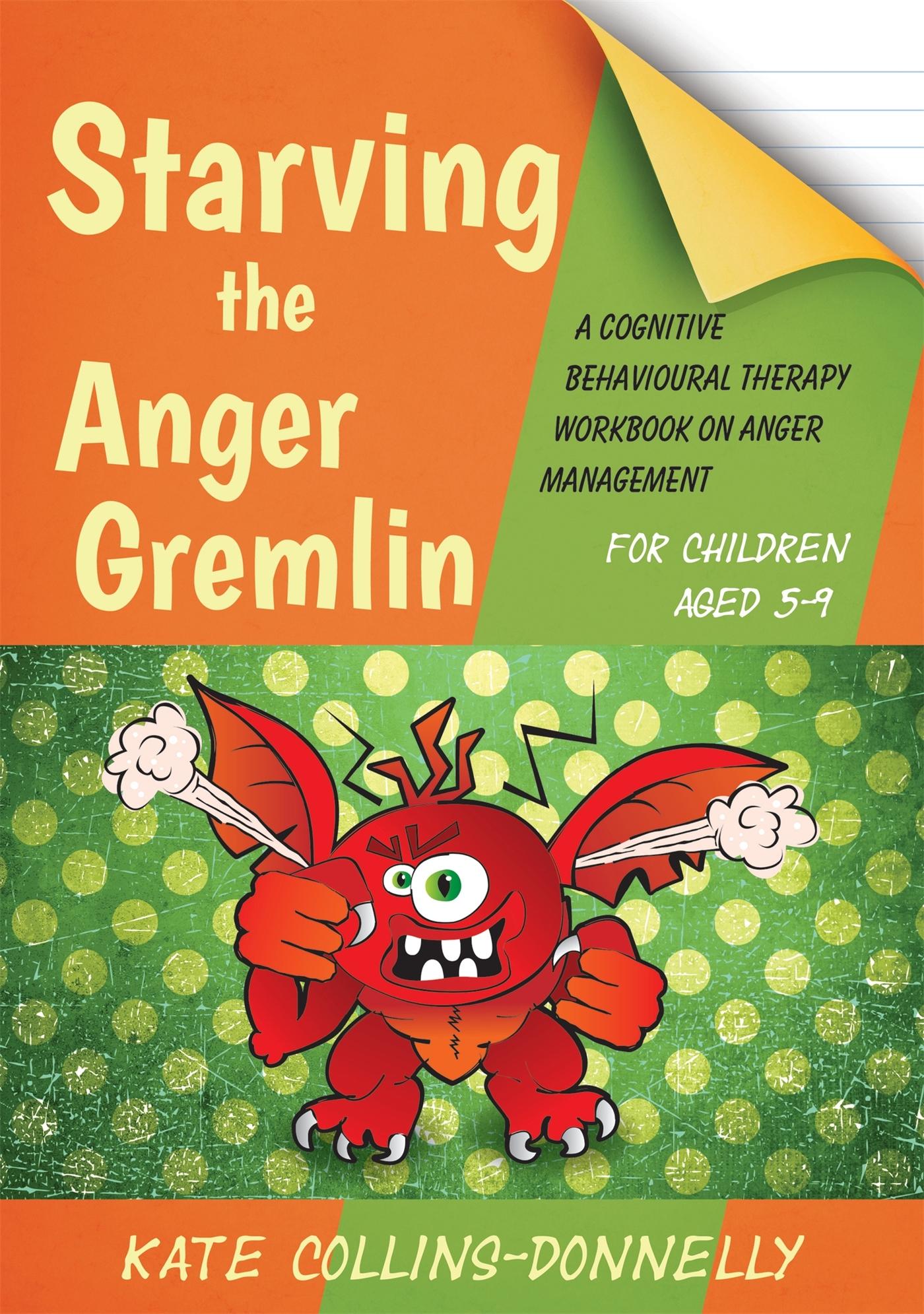 Vorderes Coverbild Starving the Anger Gremlin for Children Aged 5-9