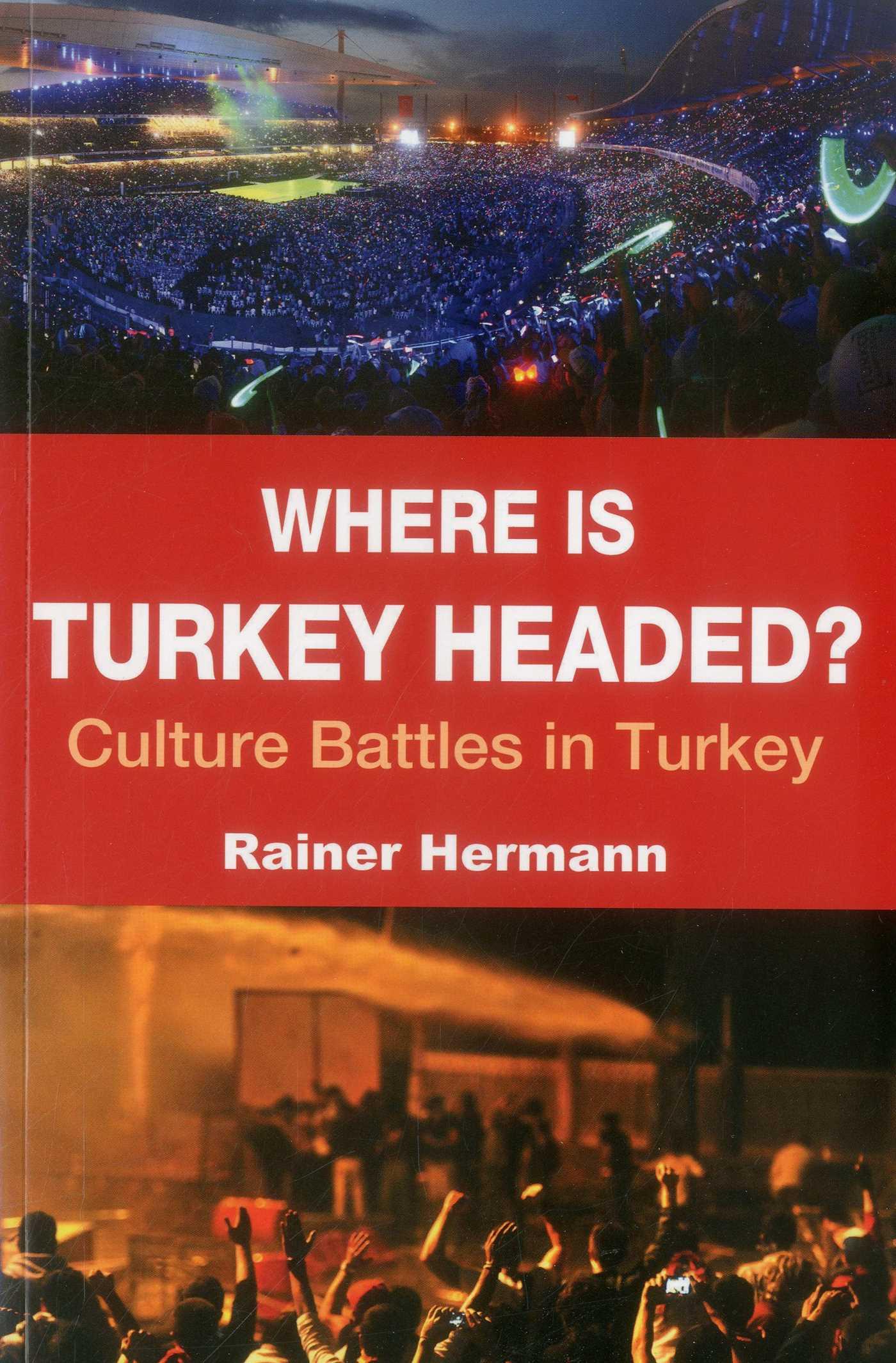 Vorderes Coverbild Where Is Turkey Headed?