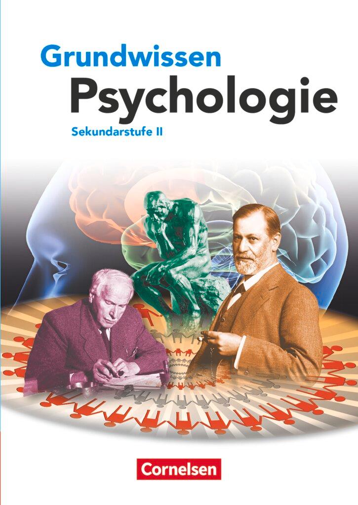 Vorderes Coverbild Grundwissen Psychologie - Sekundarstufe II. Schülerbuch