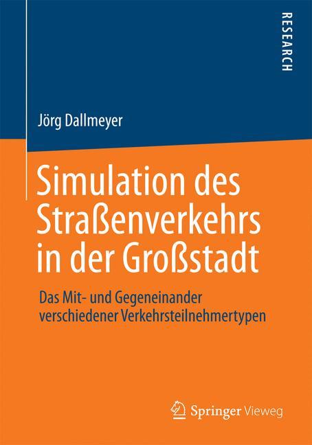Vorderes Coverbild Simulation des Straßenverkehrs in der Großstadt