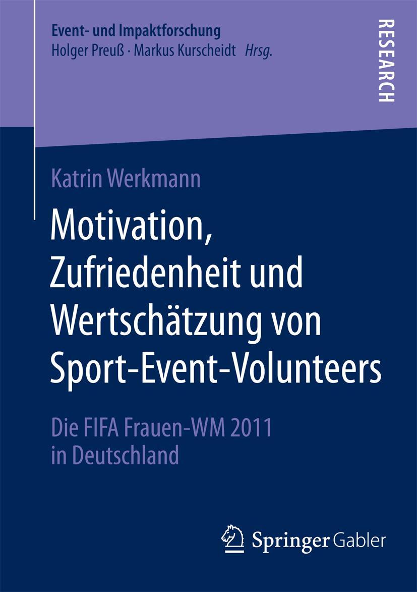 Vorderes Coverbild Motivation, Zufriedenheit und Wertschätzung von Sport-Event-Volunteers