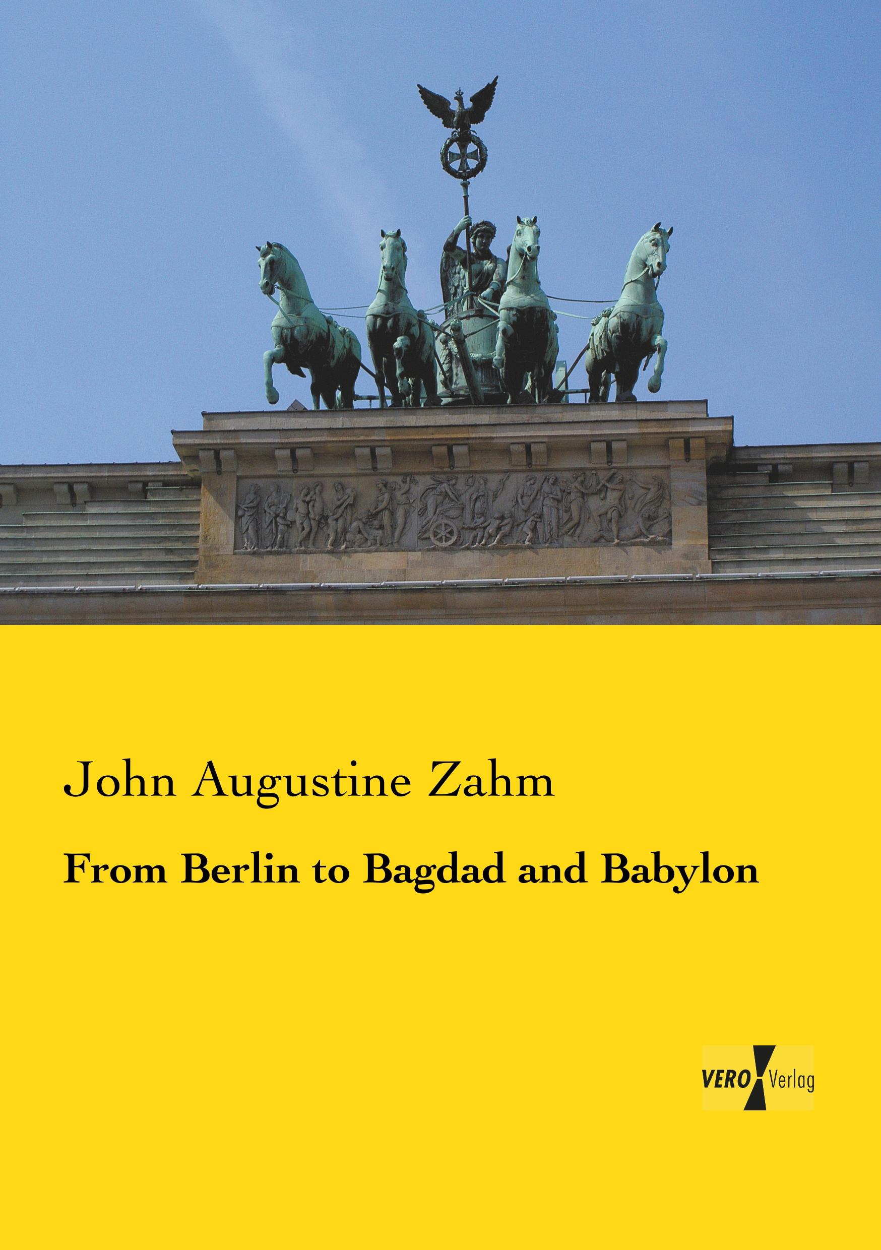 Vorderes Coverbild From Berlin to Bagdad and Babylon