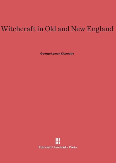 Vorderes Coverbild Witchcraft in Old and New England