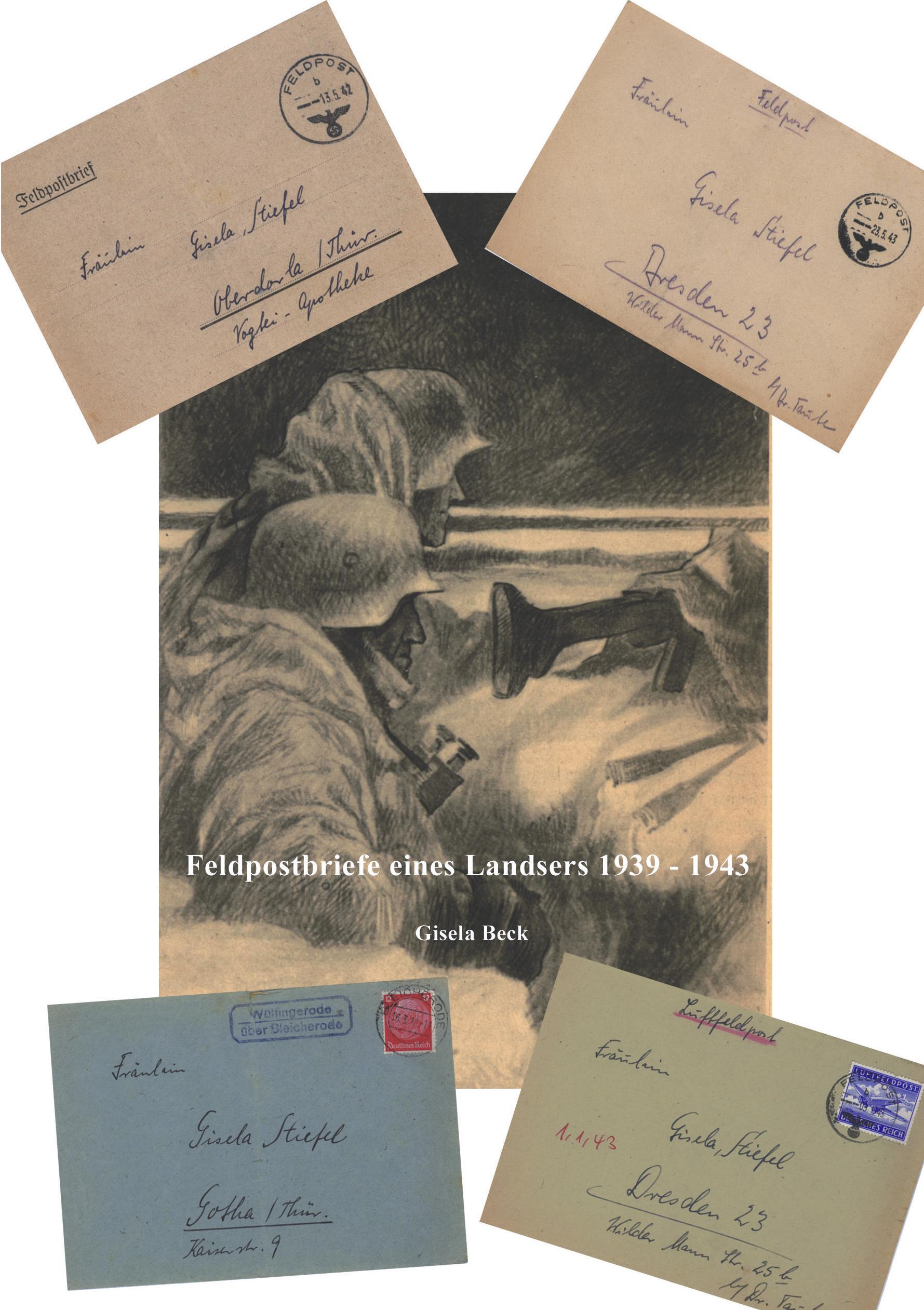 Vorderes Coverbild Feldpostbriefe eines Landsers 1939 - 1943