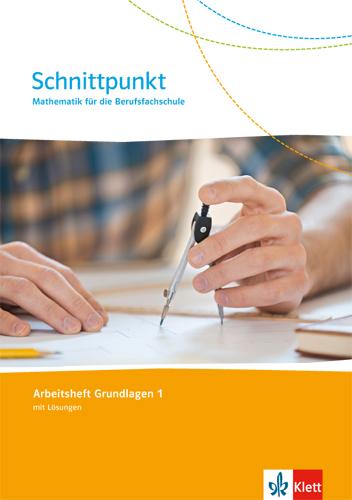 Vorderes Coverbild Schnittpunkt Mathematik für die Berufsfachschule. Arbeitsheft 1. Lernjahr (Grundlagen). Ausgabe N