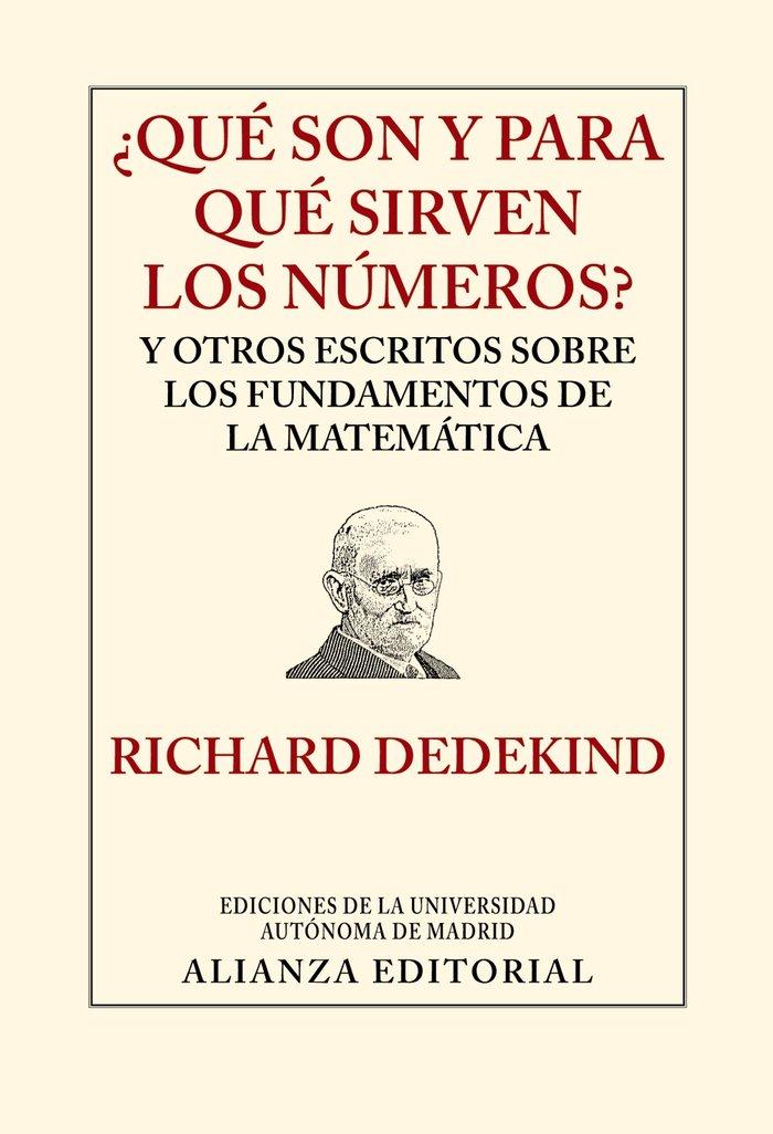 Vorderes Coverbild ¿Qué son y para qué sirven los números? : y otros escritos sobre los fundamentos de la matemática