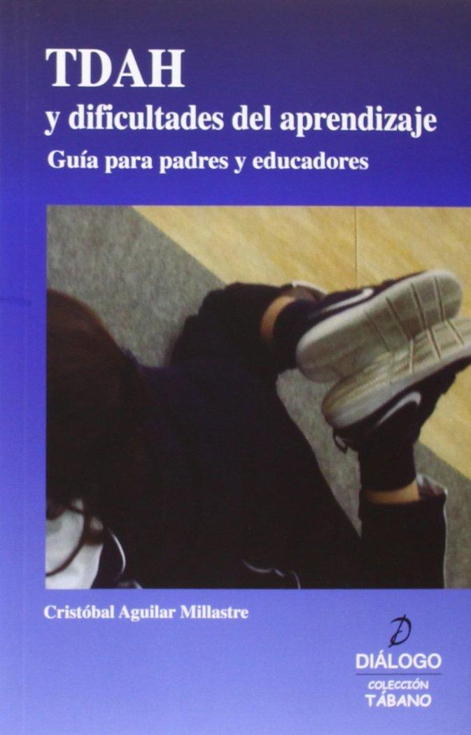 Vorderes Coverbild TDAH y dificultades del aprendizaje : guía para padres y educadores