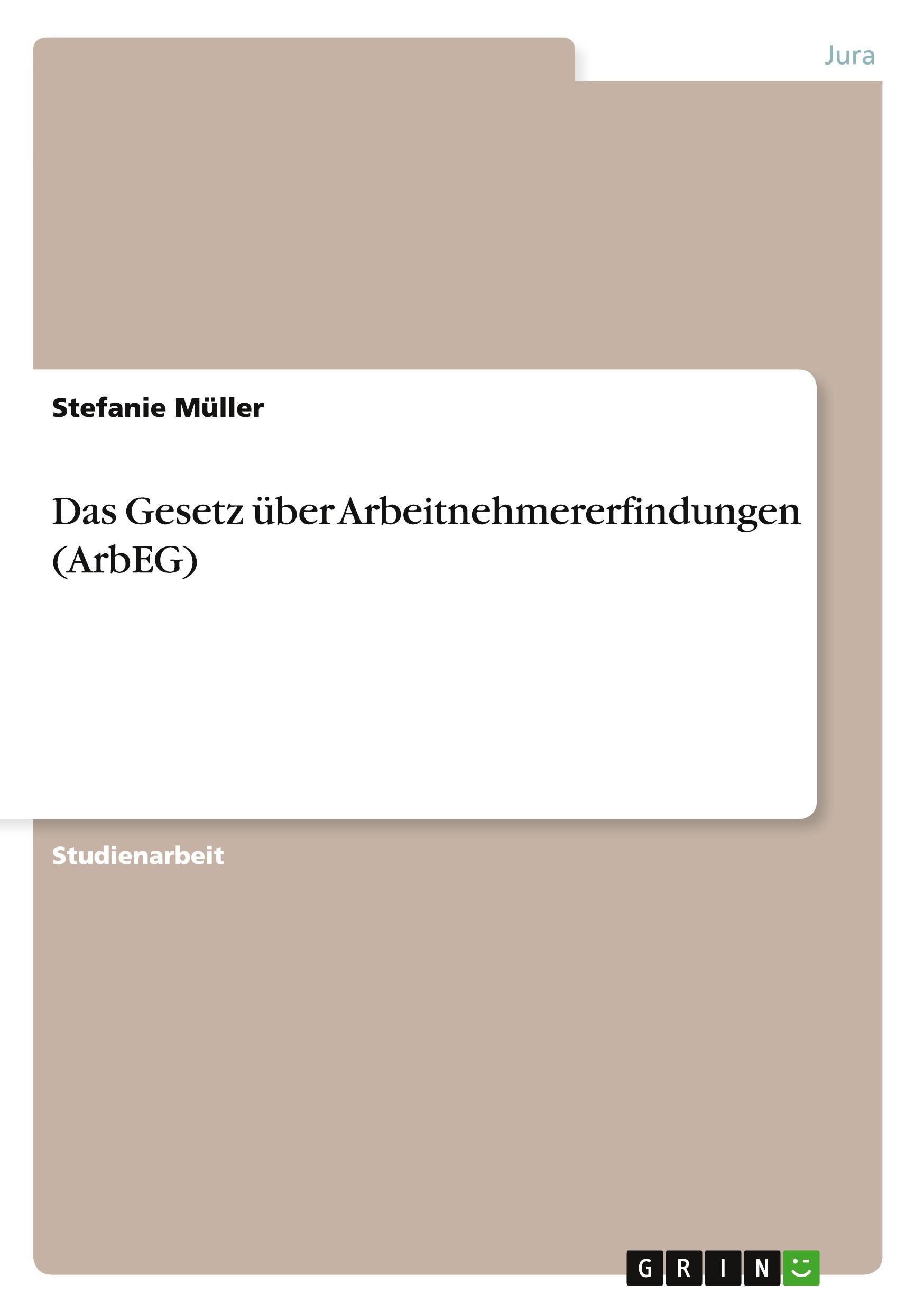 Vorderes Coverbild Das Gesetz über Arbeitnehmererfindungen (ArbEG)