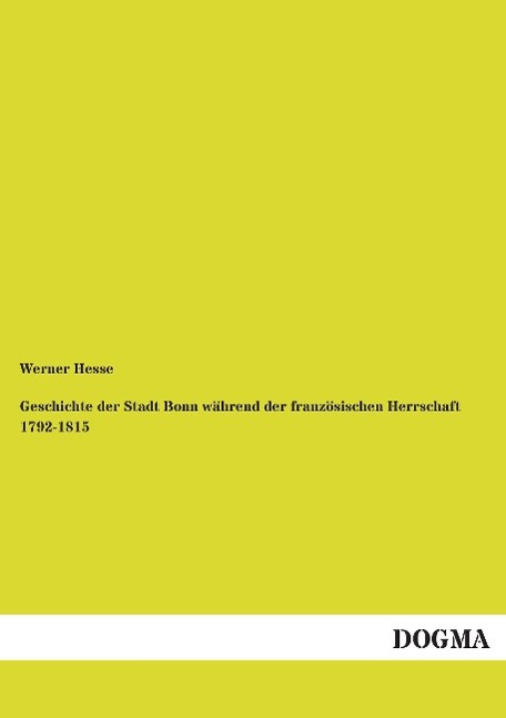 Vorderes Coverbild Geschichte der Stadt Bonn während der französischen Herrschaft 1792-1815