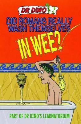 Vorderes Coverbild Did Romans Really Wash Themselves in Wee?