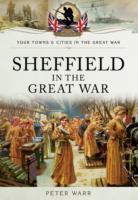 Vorderes Coverbild Sheffield in The Great War