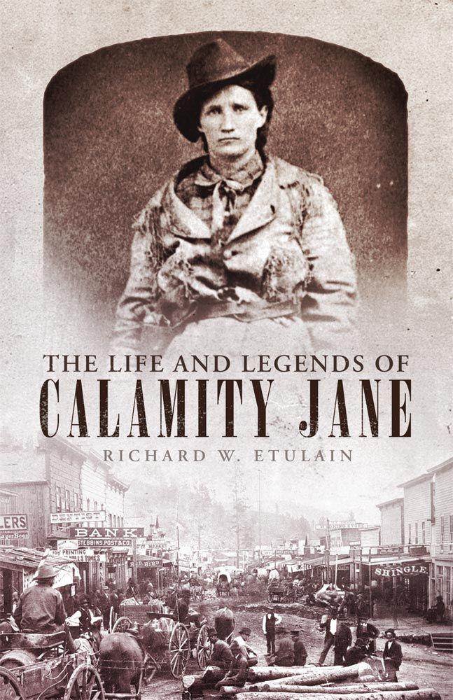 Vorderes Coverbild The Life and Legends of Calamity Jane