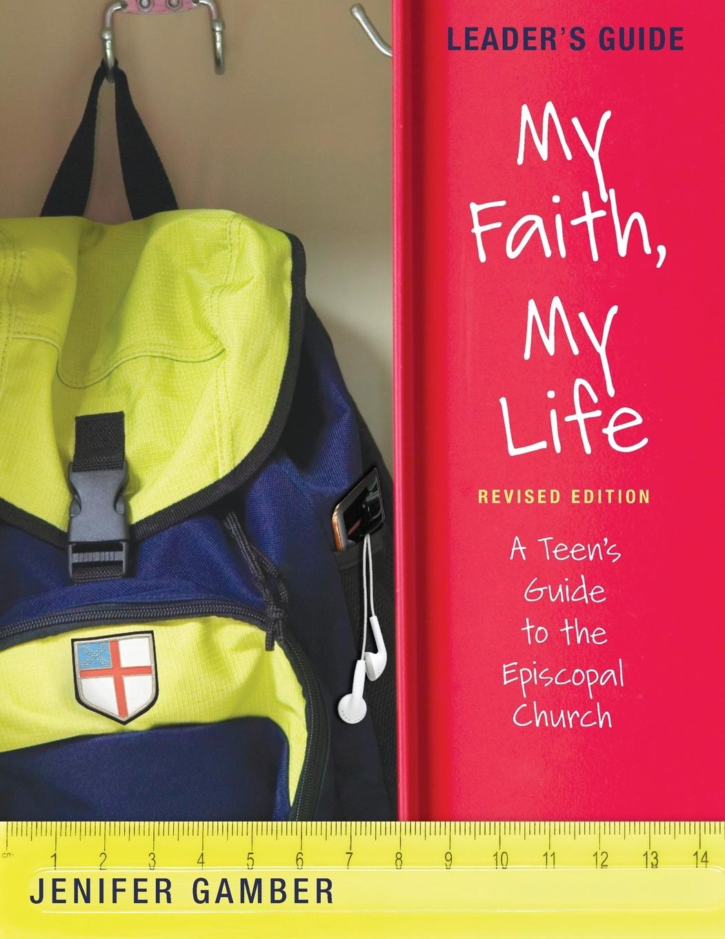 Vorderes Coverbild My Faith, My Life, Leader's Guide Revised Edition