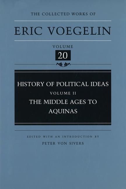 Vorderes Coverbild History of Political Ideas, Volume 2 (Cw20): The Middle Ages to Aquinas