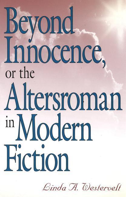Vorderes Coverbild Beyond Innocence, or the Altersroman in Modern Fiction