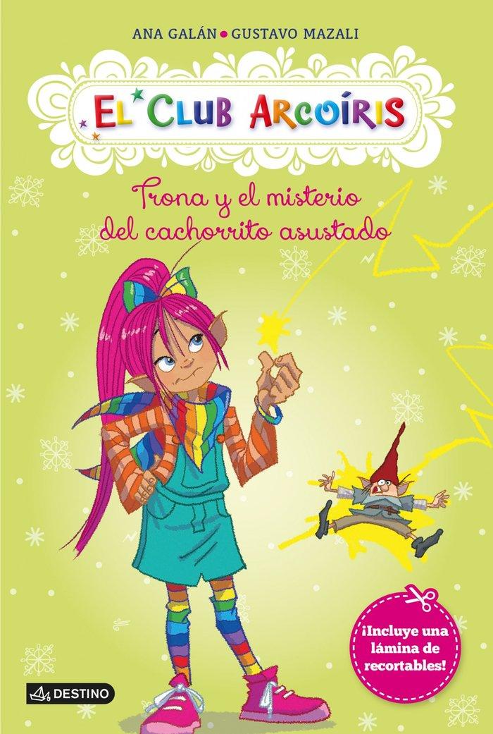 Vorderes Coverbild El club Arcoiris 3. Trona y el misterio del cachorrito asustado