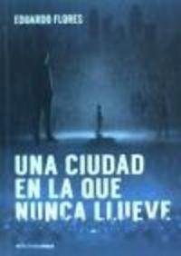 Vorderes Coverbild Una ciudad en la que nunca llueve