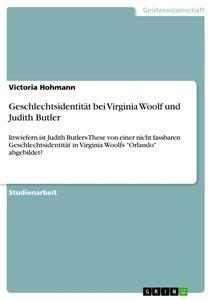 Vorderes Coverbild Geschlechtsidentität bei Virginia Woolf und Judith Butler