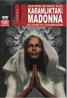 Vorderes Coverbild Karanliktaki Madonna - Isanin Siyahi Kizi