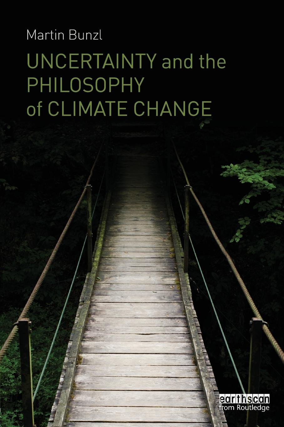 Vorderes Coverbild Uncertainty and the Philosophy of Climate Change
