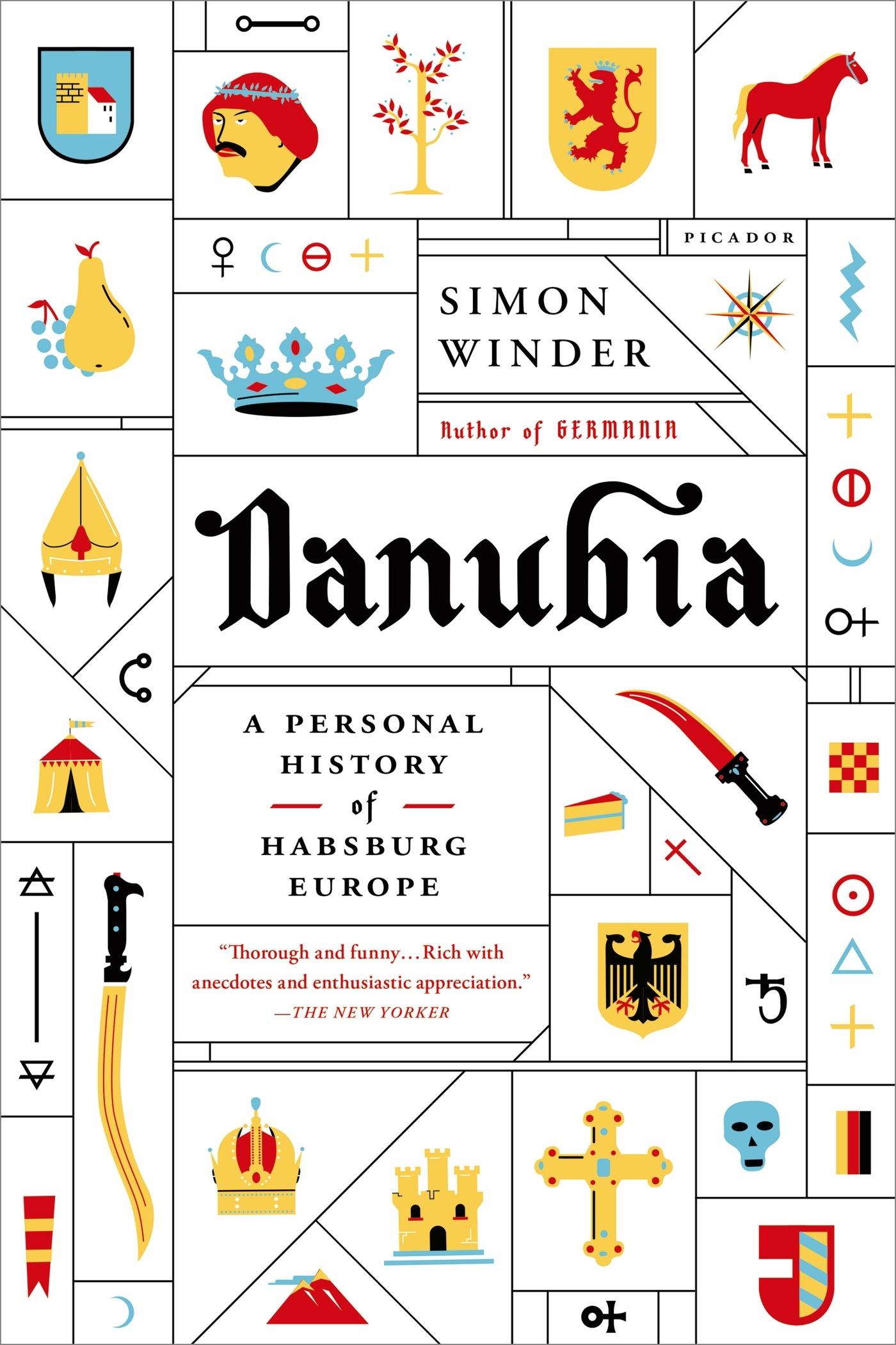 Vorderes Coverbild Danubia: A Personal History of Habsburg Europe