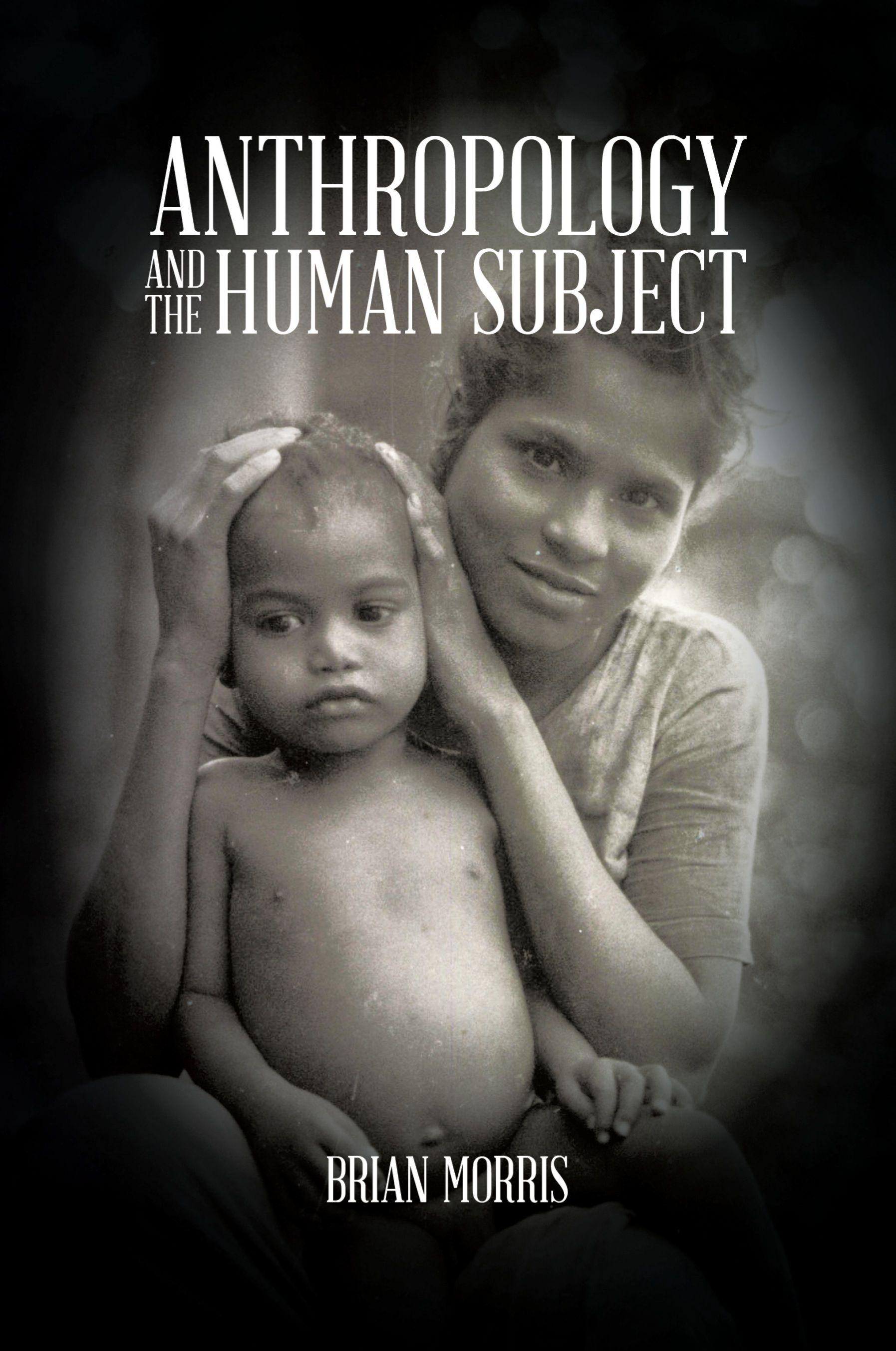 Vorderes Coverbild Anthropology and the Human Subject