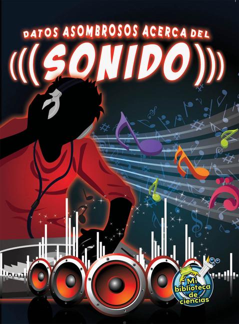 Vorderes Coverbild Datos Asombrosos Acerca del Sonido
