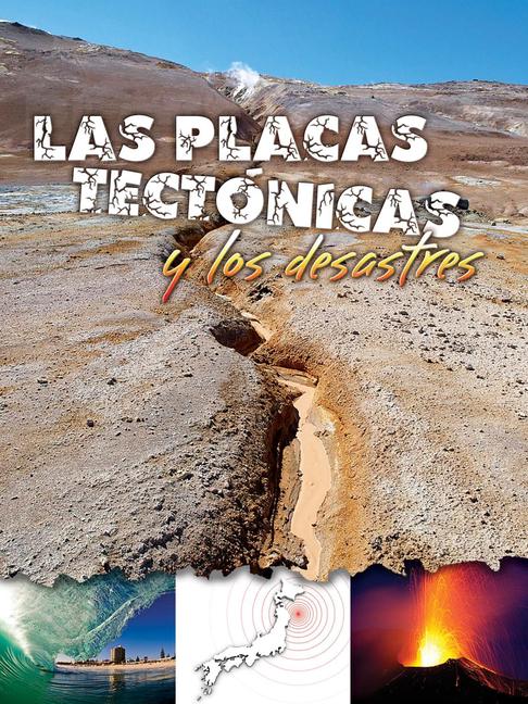 Vorderes Coverbild Las Placas Tectónicas Y Los Desastres