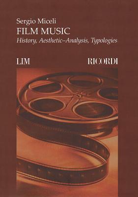 Vorderes Coverbild Film Music: History, Aesthetic-Analysis, Typologies