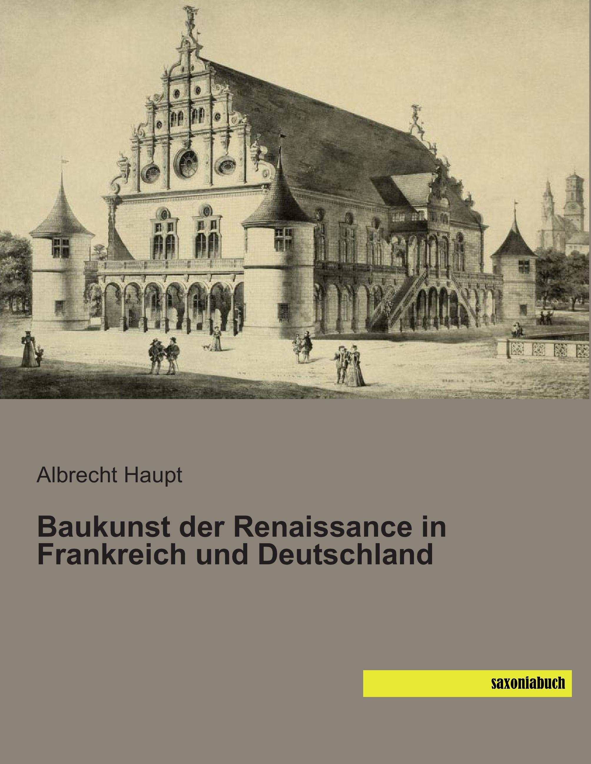 Vorderes Coverbild Baukunst der Renaissance in Frankreich und Deutschland
