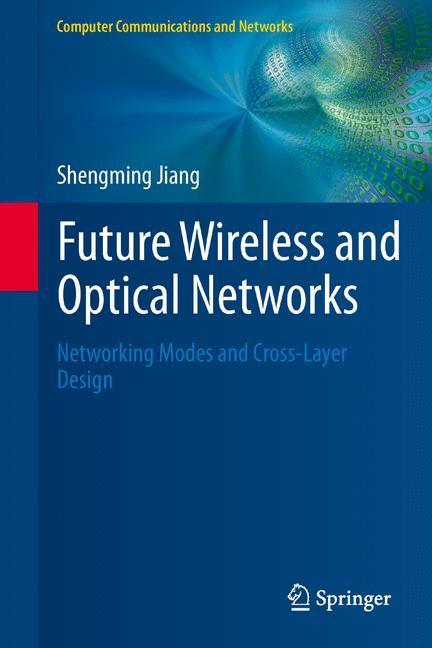 Beispielinhalt (Bild) Future Wireless and Optical Networks