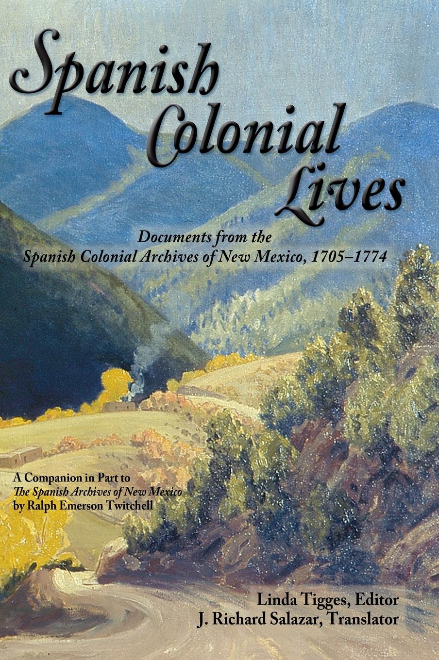 Vorderes Coverbild Spanish Colonial Lives, Hardcover