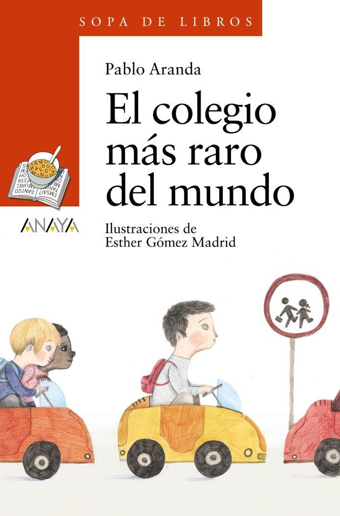 Vorderes Coverbild El colegio más raro del mundo