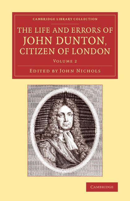 Vorderes Coverbild The Life and Errors of John Dunton, Citizen of London