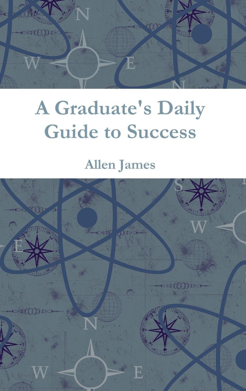Vorderes Coverbild A Graduate's Daily Guide to Success