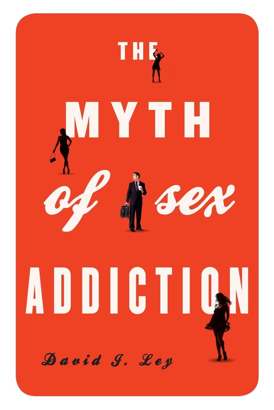 Vorderes Coverbild Myth of Sex Addiction