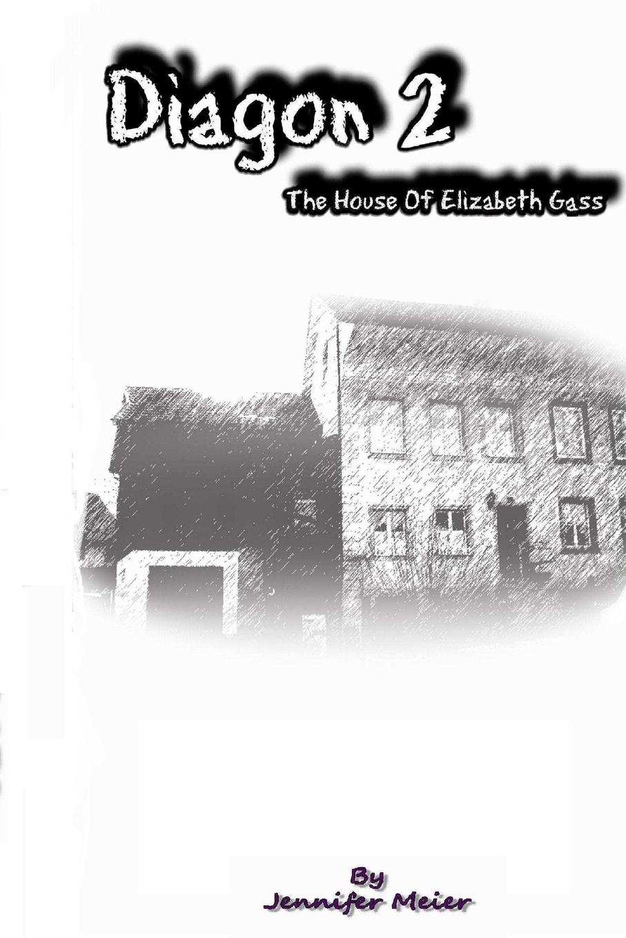 Vorderes Coverbild Diagon 2 - The house of Elizabeth Gass