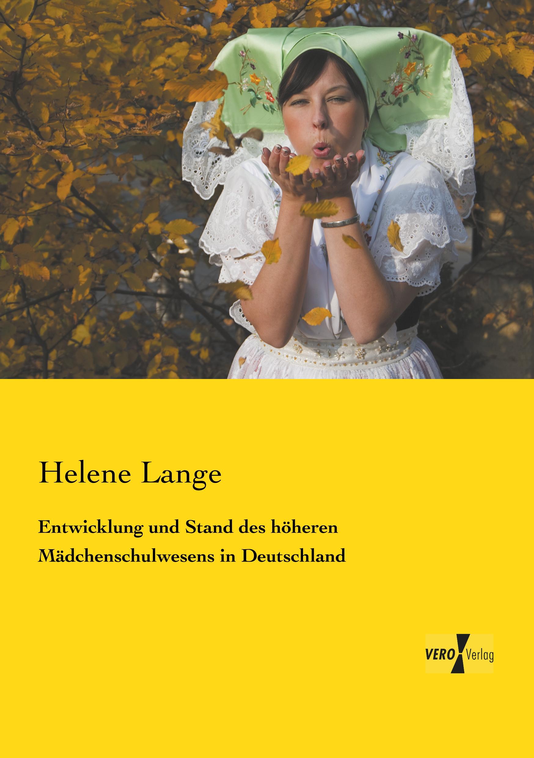 Vorderes Coverbild Entwicklung und Stand des höheren Mädchenschulwesens in Deutschland