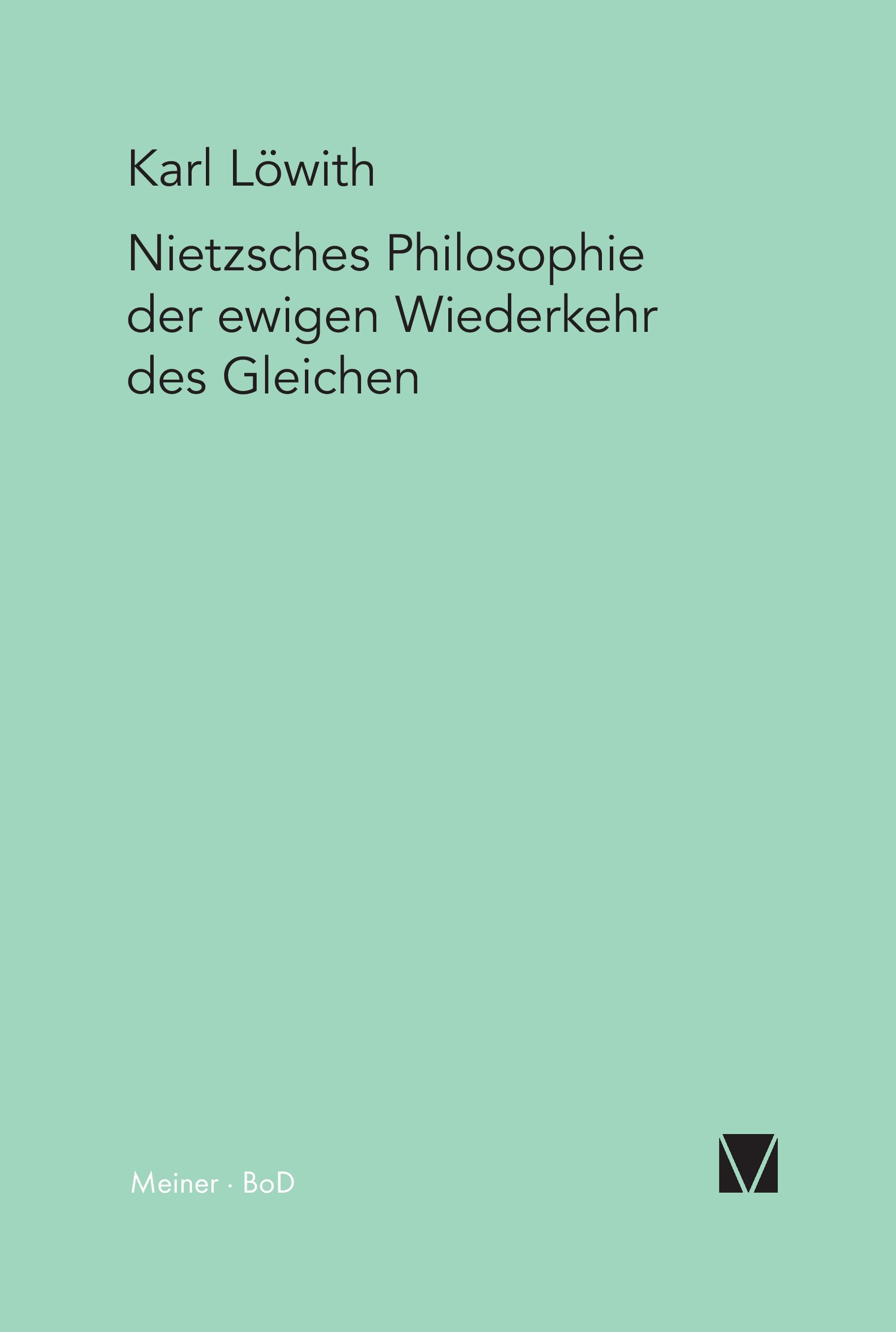 Vorderes Coverbild Nietzsches Philosophie der ewigen Wiederkehr des Gleichen