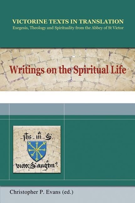 Vorderes Coverbild Writings on the Spiritual Life-Victorine Texts in Translation