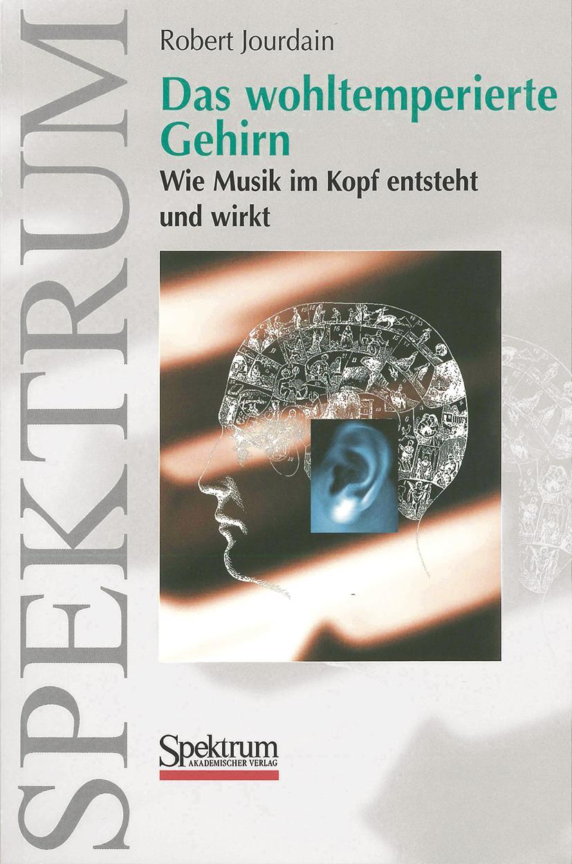 Vorderes Coverbild Das wohltemperierte Gehirn