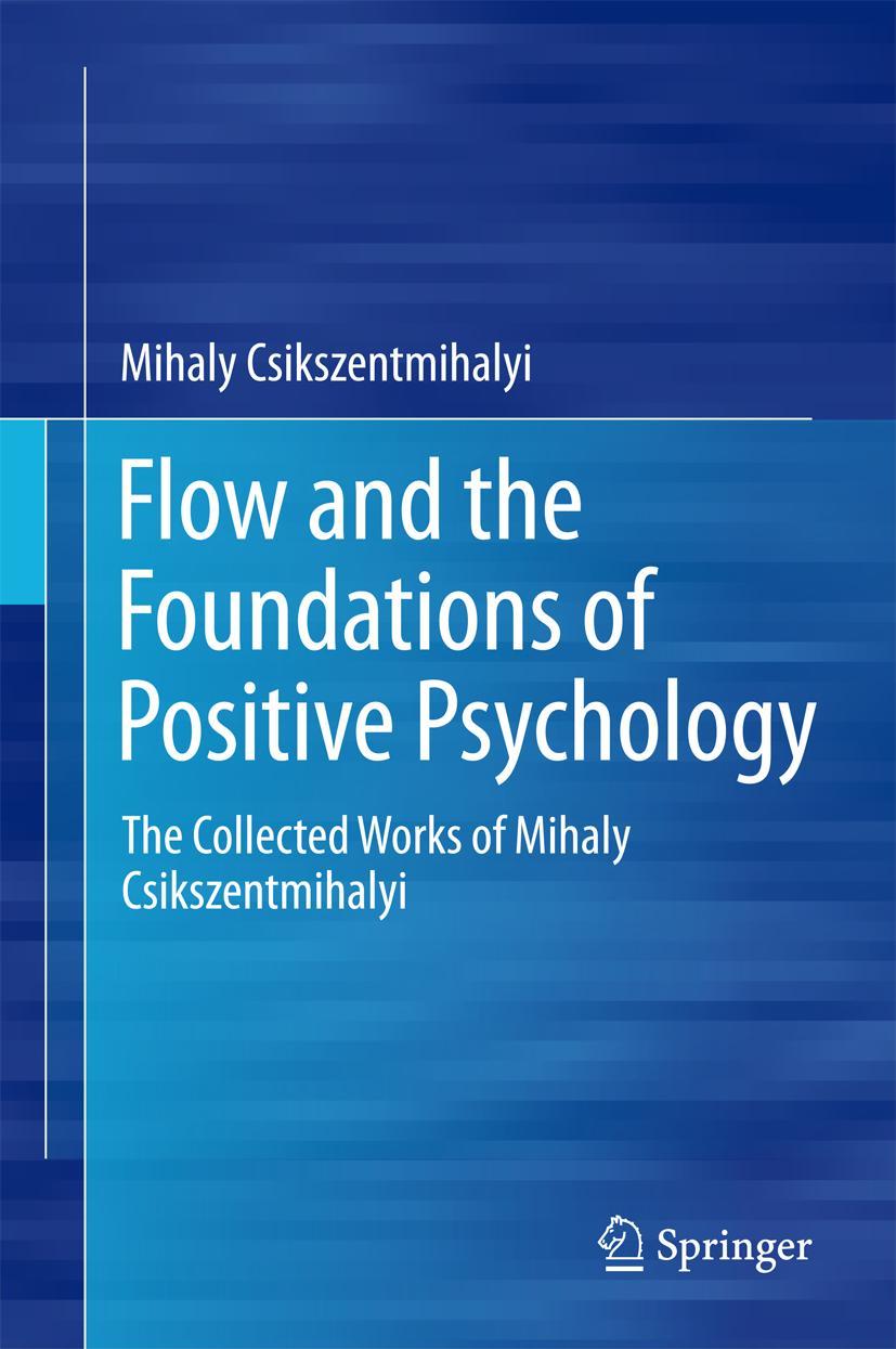 Vorderes Coverbild Flow and the Foundations of Positive Psychology
