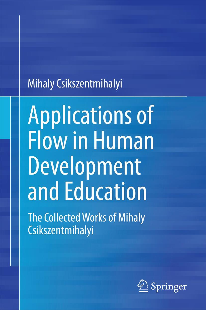 Vorderes Coverbild Applications of Flow in Human Development and Education
