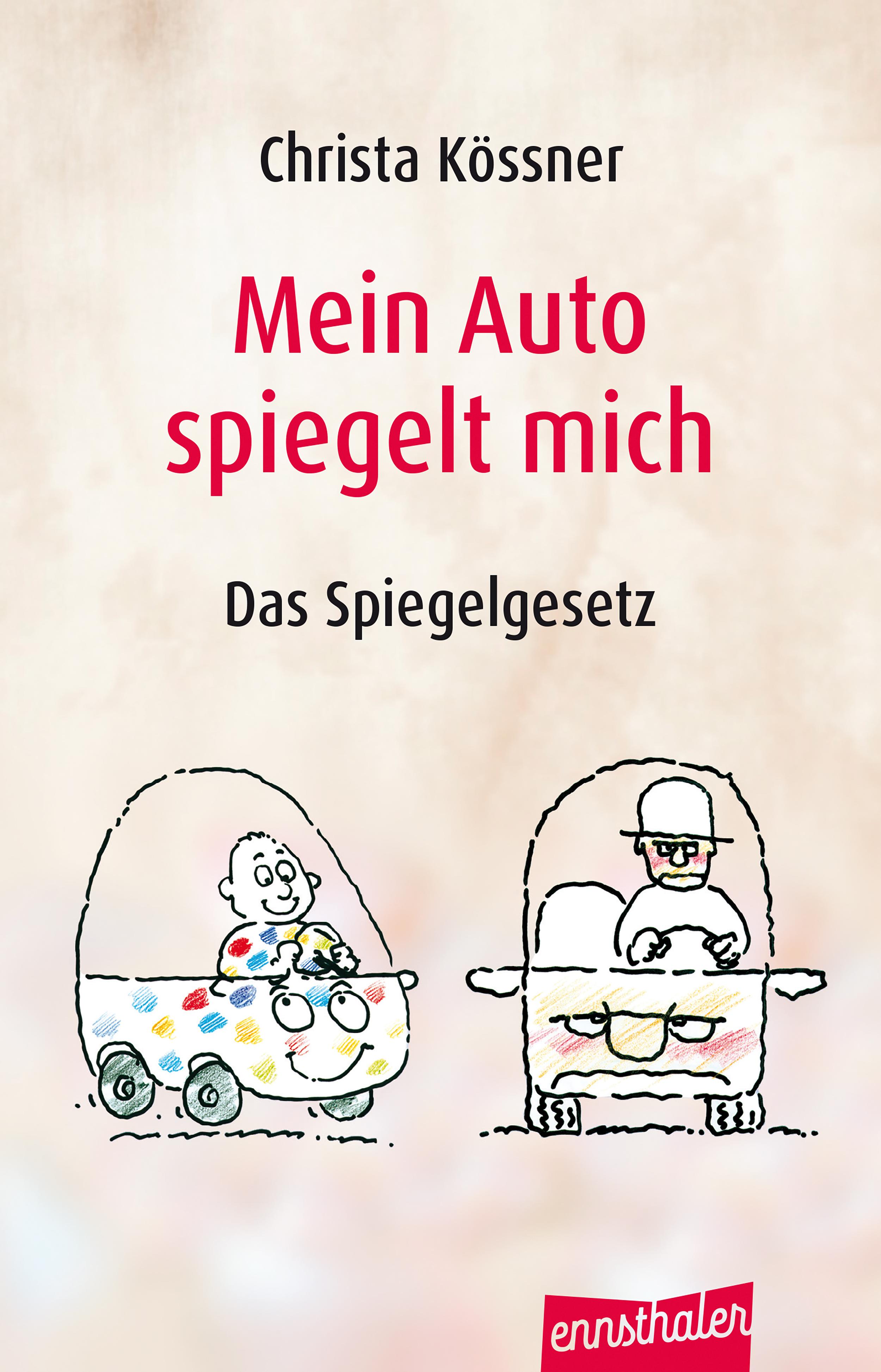Vorderes Coverbild Mein Auto spiegelt mich