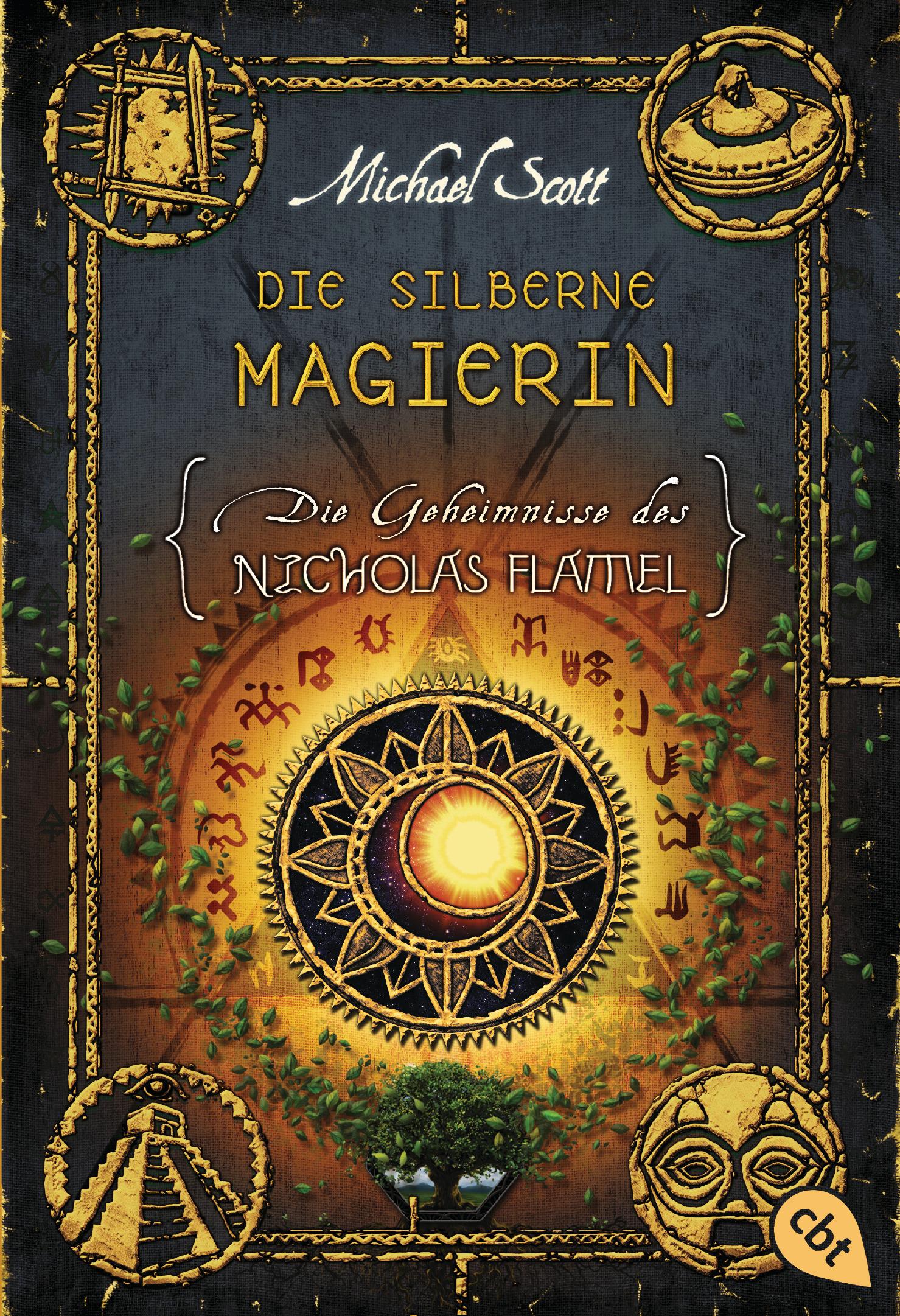 Vorderes Coverbild Die Geheimnisse des Nicholas Flamel 06 - Die silberne Magierin